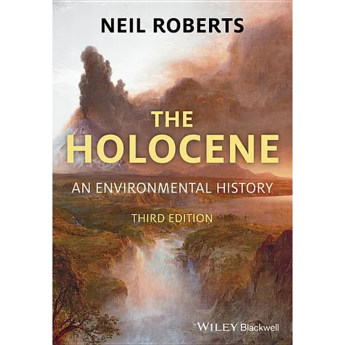 The Holocene: An Environmental History