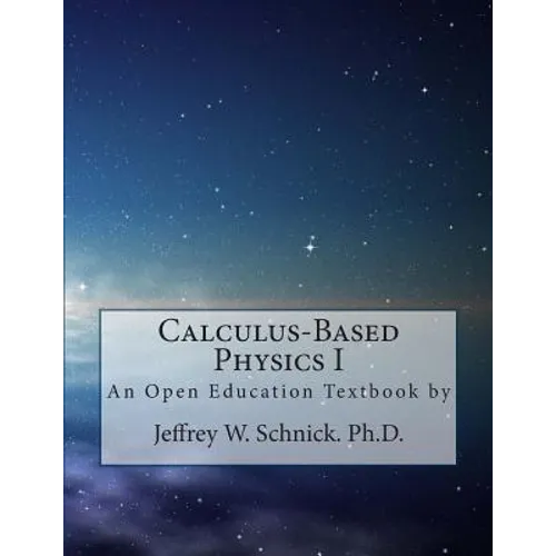 Calculus-Based Physics I