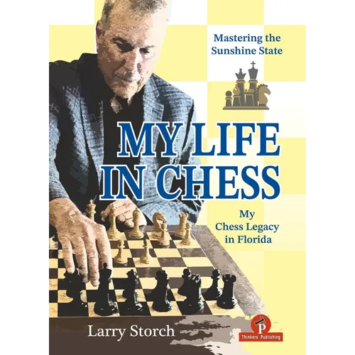 My Life in Chess - Mastering the Sunshine State: My Chess Legacy in Florida