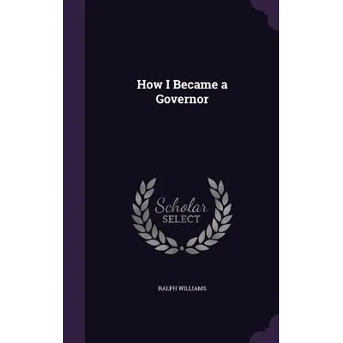 How I Became a Governor