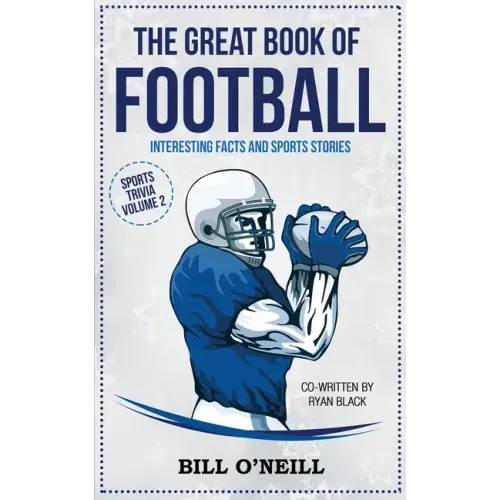 The Great Book of Football: Interesting Facts and Sports Stories