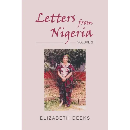 Letters From Nigeria: Volume 2