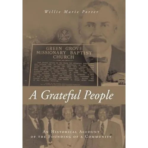 A Grateful People: An Historical Account of the Founding of a Community