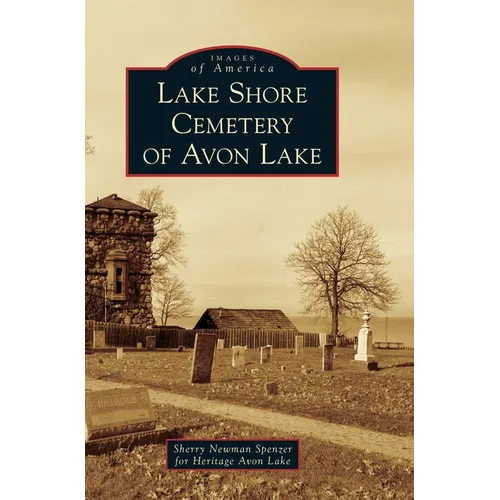 Lake Shore Cemetery of Avon Lake