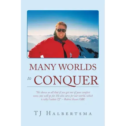 Many Worlds to Conquer