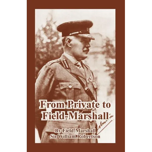 From Private to Field-Marshall
