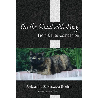 On the Road with Suzy: From Cat to Companion - Paperback