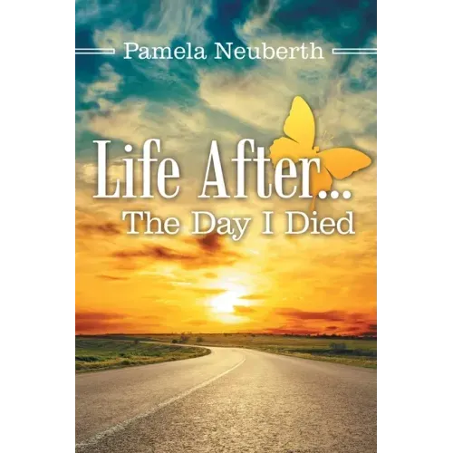 Life After ... the Day I Died