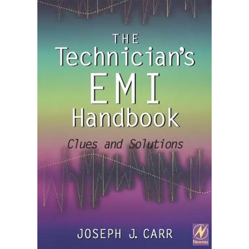 The Technician's EMI Handbook: Clues and Solutions