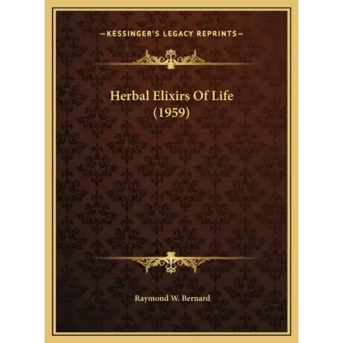 Herbal Elixirs Of Life (1959)