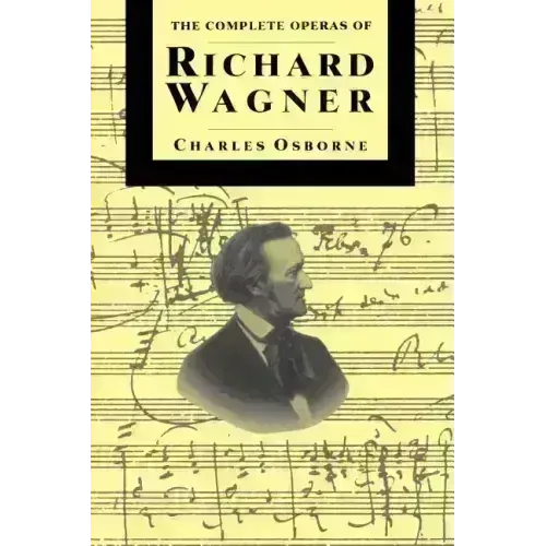Compl Operas of Richard Wagner PB