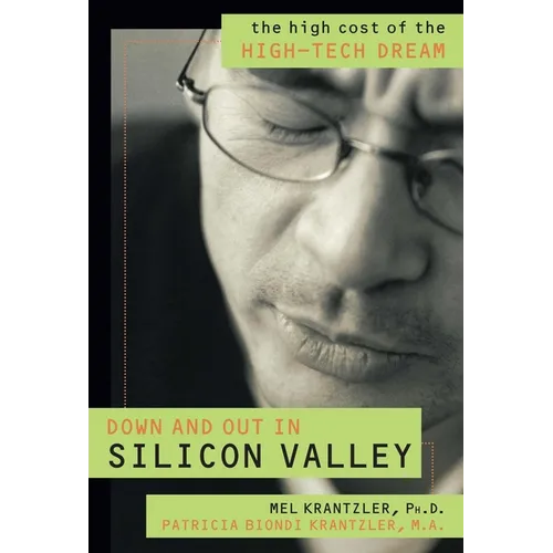 Down and Out in Silicon Valley