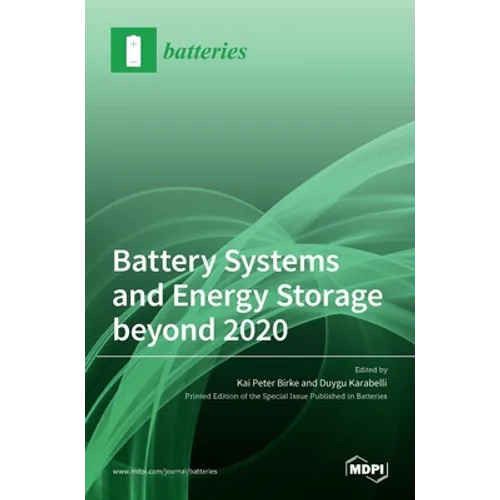 Battery Systems and Energy Storage beyond 2020