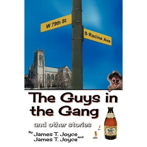 The Guys in the Gang: (And Other Stories)
