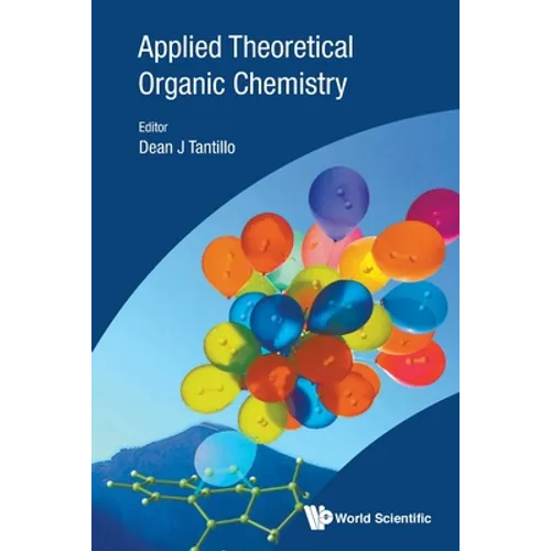 Applied Theoretical Organic Chemistry