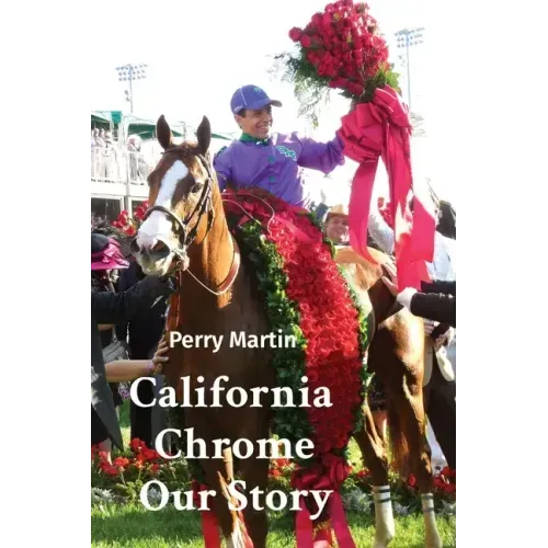 California Chrome Our Story