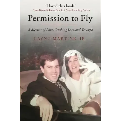 Permission to Fly: A Memoir of Love, Crushing Loss, and Triumph