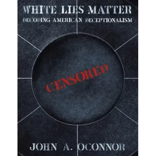 White Lies Matter