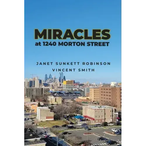 Miracles at 1240 Morton Street