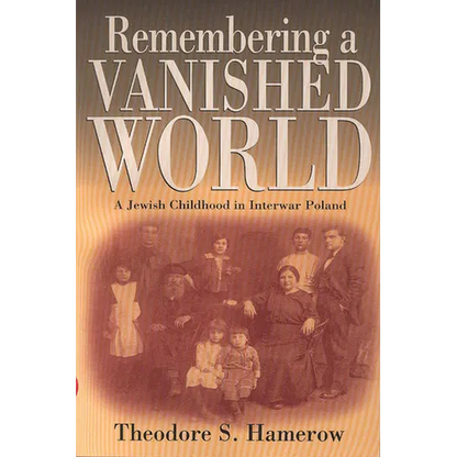Remembering a Vanished World: A Jewish Childhood in Interwar Poland - Paperback