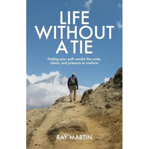 Life Without a Tie