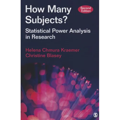 How Many Subjects?: Statistical Power Analysis in Research