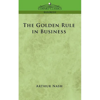 The Golden Rule in Business - Paperback