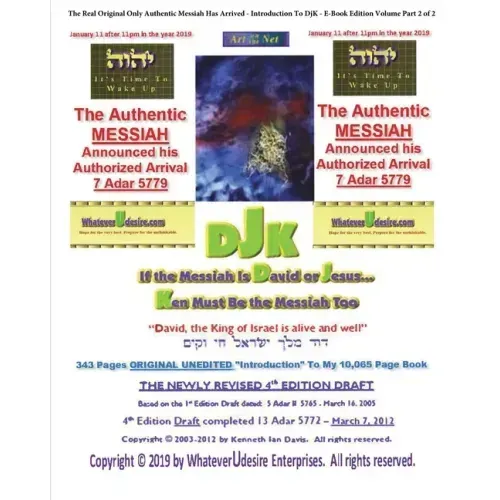 If The Messiah Is David Or Jesus - Ken Must Be The Messiah Too! The "Introduction To DjK" - Volume Edition Part 2 of 2: The Real Original Only Authent