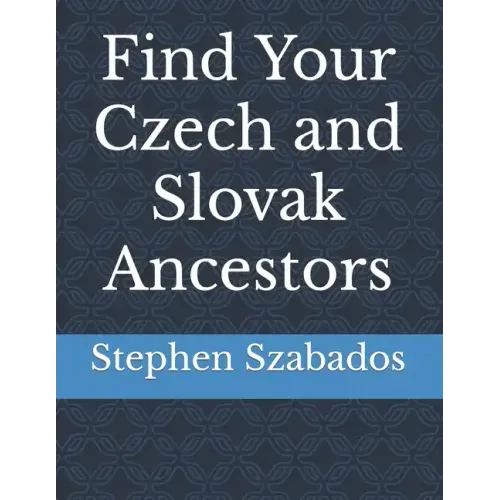 Find Your Czech and Slovak Ancestors