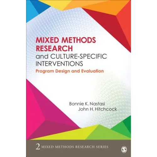 Mixed Methods Research and Culture-Specific Interventions: Program Design and Evaluation