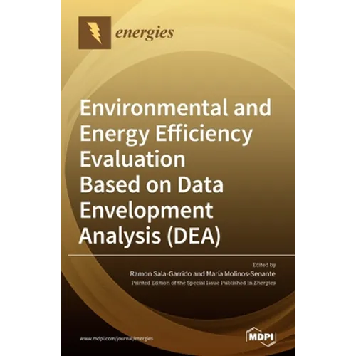 Environmental and Energy Efficiency Evaluation Based on Data Envelopment Analysis (DEA)