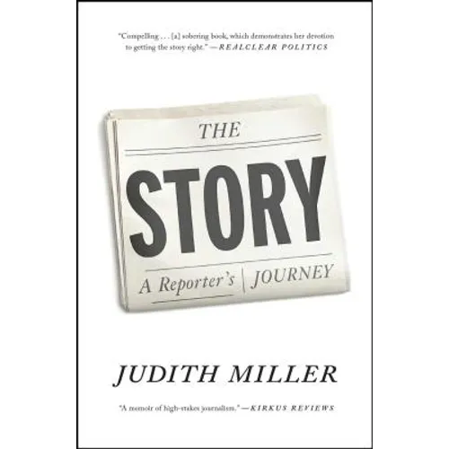 The Story: A Reporter's Journey