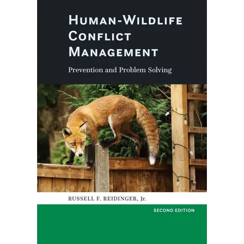 Human-Wildlife Conflict Management: Prevention and Problem Solving