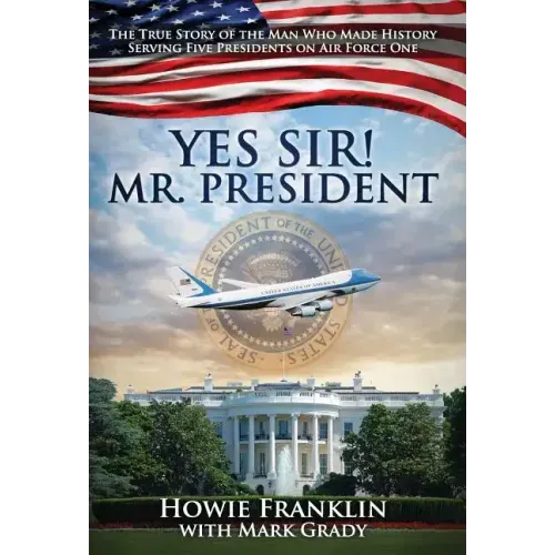 Yes, Sir! Mr. President