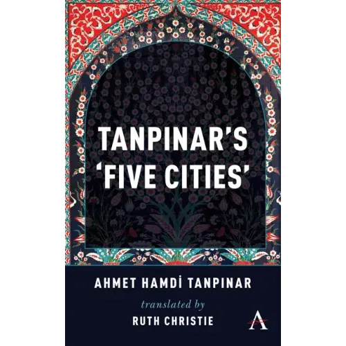 Tanpinar's 'Five Cities'