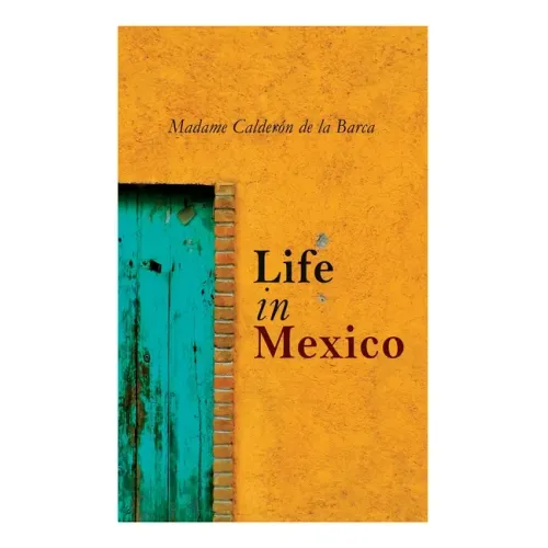 Life in Mexico