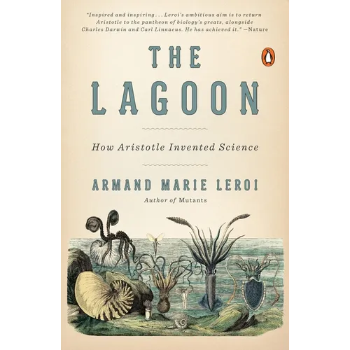 The Lagoon: How Aristotle Invented Science