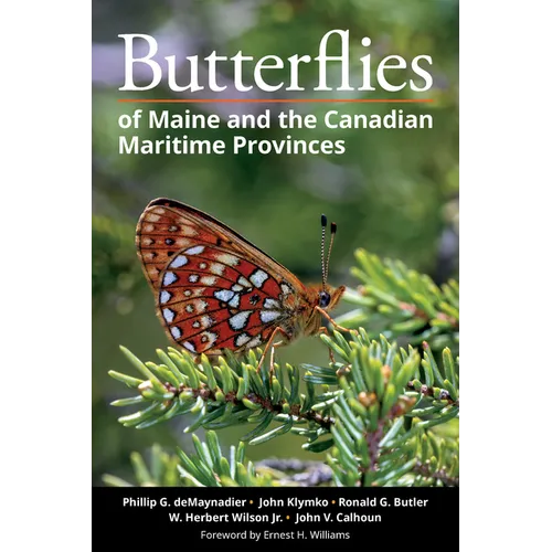 Butterflies of Maine and the Canadian Maritime Provinces