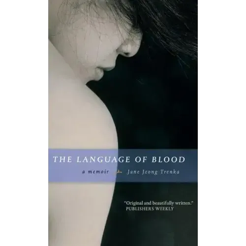 The Language of Blood: A Memoir