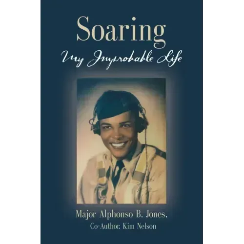Soaring, My Improbable Life