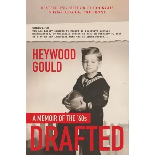 Drafted, A Memoir of the '60's