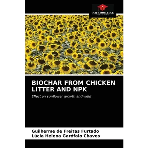 Biochar from Chicken Litter and Npk