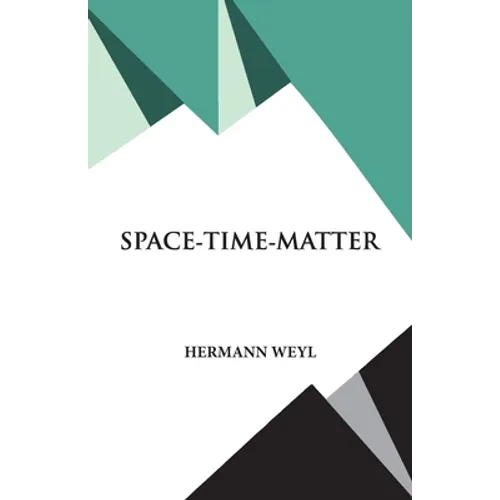 Space- Time- Matter