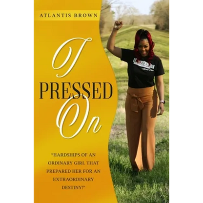 I Pressed on