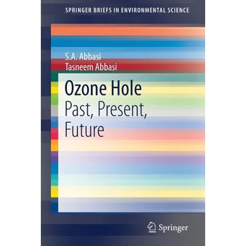Ozone Hole: Past, Present, Future