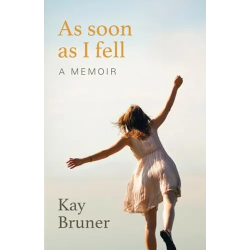 As Soon As I Fell: A Memoir