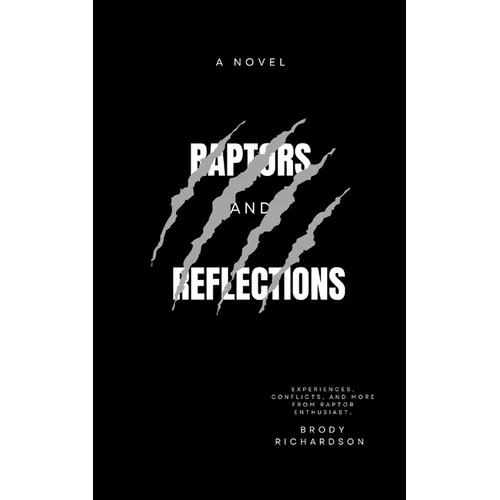 Raptors & Reflections