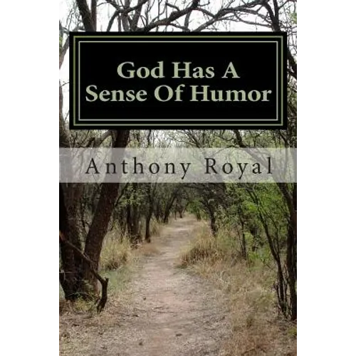 God Has A Sense Of Humor