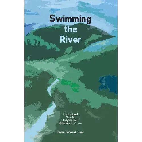 Swimming the River