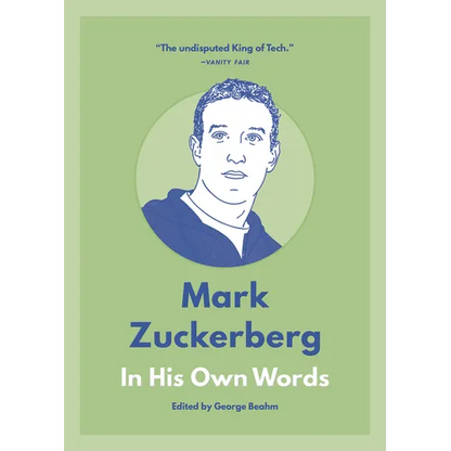 Mark Zuckerberg: In His Own Words - Paperback